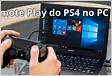 Tutorial Como utilizar o Remote Play do PS4 com PCMA